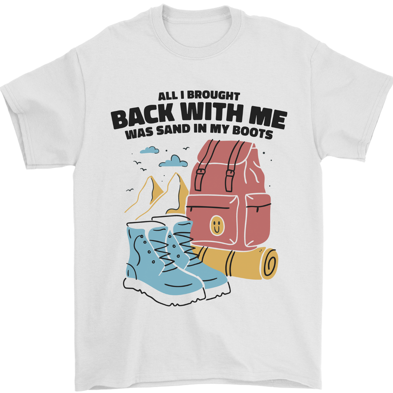 Sand In Boots Funny Hiking Travelling Camping Mens T-Shirt 100% Cotton White