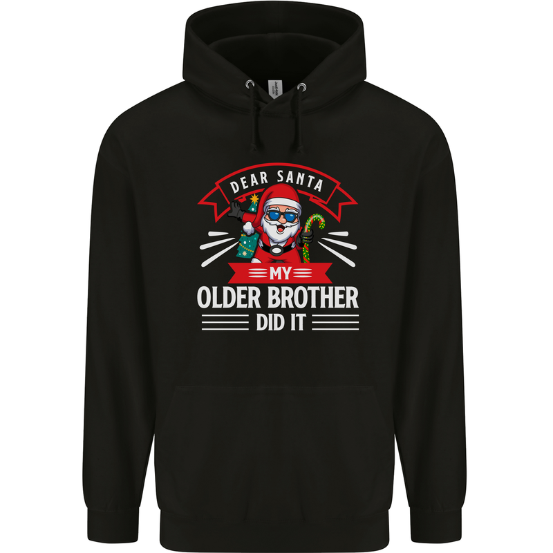 Santa My Older Brother Funny Christmas Xmas Childrens Kids Hoodie Black