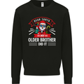 Santa My Older Brother Funny Christmas Xmas Mens Sweatshirt Jumper Black