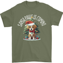 Santa Paws Is Coming Funny Christmas Dog Mens T-Shirt 100% Cotton Military Green