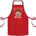 Santa's Not Real Funny Christmas Bah Humbug Xmas Cotton Apron 100% Organic Red