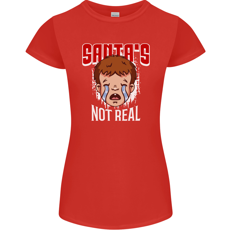 Santa's Not Real Funny Christmas Bah Humbug Xmas Womens Petite Cut T-Shirt Red
