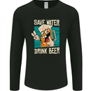 Save Water Drink Beer Funny Alcohol Larger Mens Long Sleeve T-Shirt Black