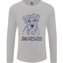 Schnauzer Dog Home is Not a Home Mens Long Sleeve T-Shirt Sports Grey