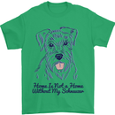 Schnauzer Dog Home is Not a Home Mens T-Shirt 100% Cotton Irish Green