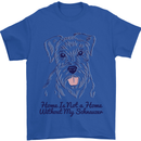 Schnauzer Dog Home is Not a Home Mens T-Shirt 100% Cotton Royal Blue