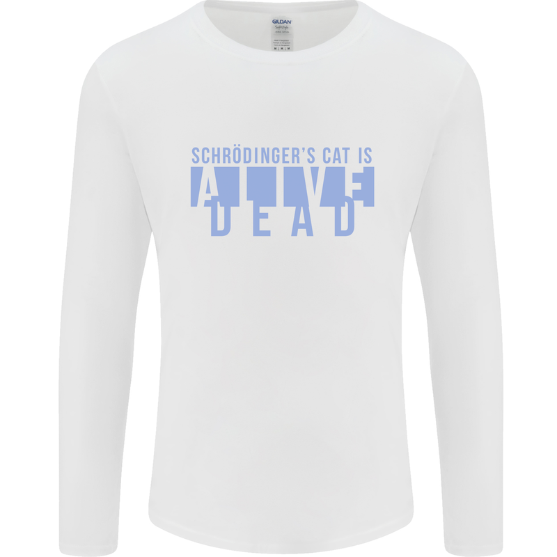 Schrodingers Cat Dead Alive Mens Long Sleeve T-Shirt White