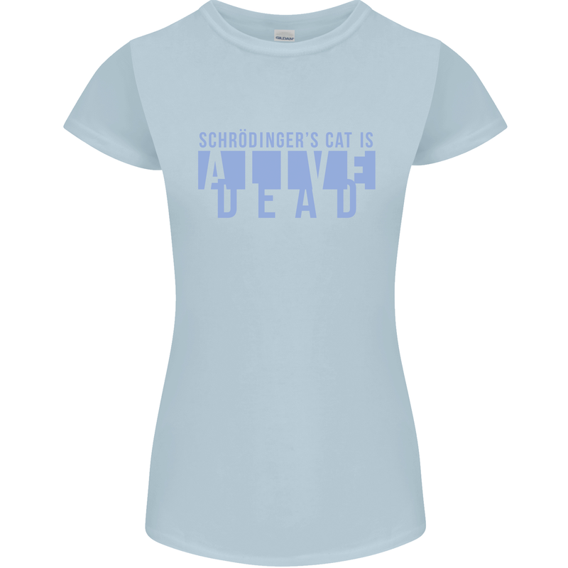 Schrodingers Cat Dead Alive Womens Petite Cut T-Shirt Light Blue