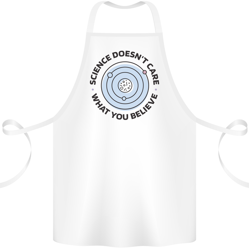 Science Doesnt Care Atheism Atheist Funny Cotton Apron 100% Organic White