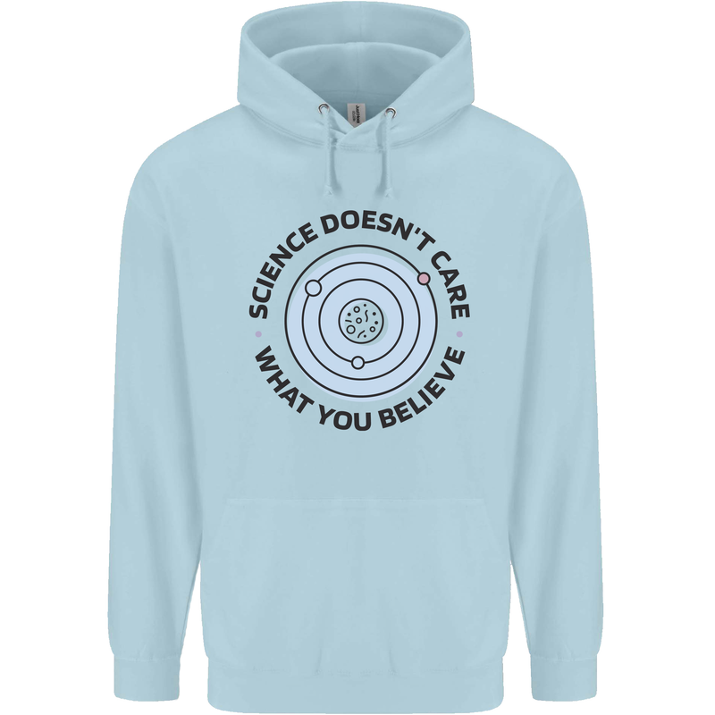 Science Doesnt Care Atheism Atheist Funny Mens 80% Cotton Hoodie Light Blue