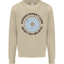 Science Doesnt Care Atheism Atheist Funny Mens Sweatshirt Jumper Sand