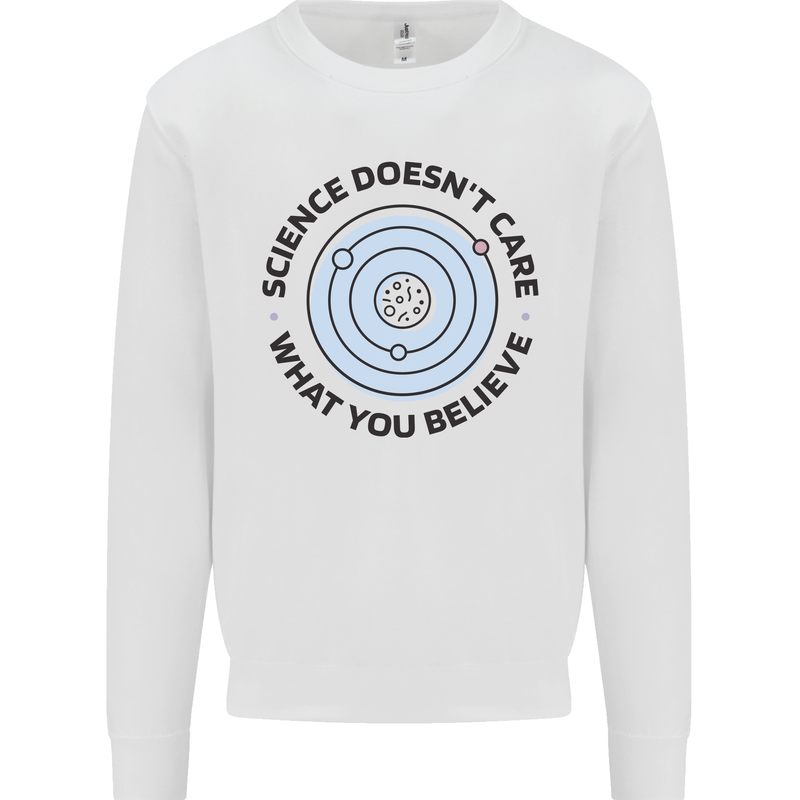 Science Doesnt Care Atheism Atheist Funny Mens Sweatshirt Jumper White