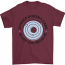 Science Doesnt Care Atheism Atheist Funny Mens T-Shirt 100% Cotton Maroon