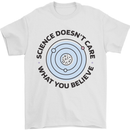 Science Doesnt Care Atheism Atheist Funny Mens T-Shirt 100% Cotton White