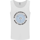 Science Doesnt Care Atheism Atheist Funny Mens Vest Tank Top White