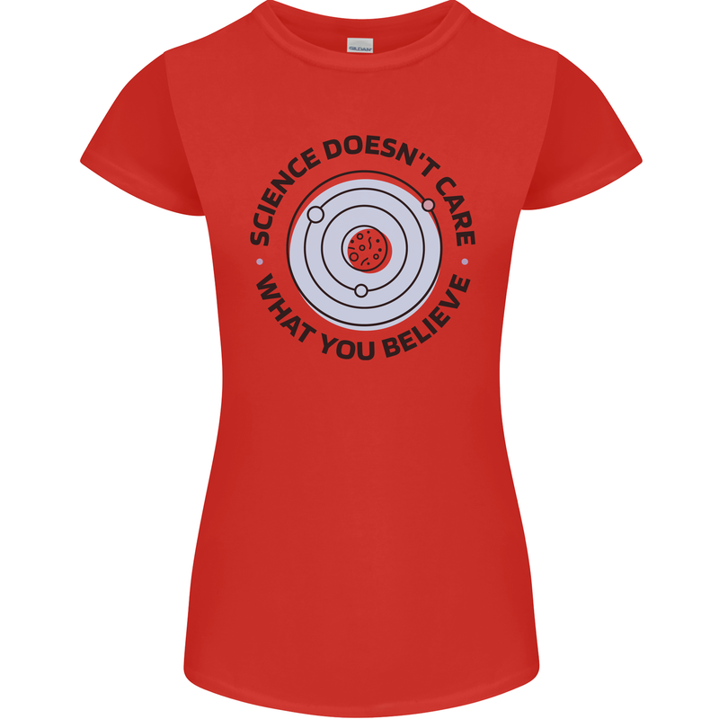 Science Doesnt Care Atheism Atheist Funny Womens Petite Cut T-Shirt Red