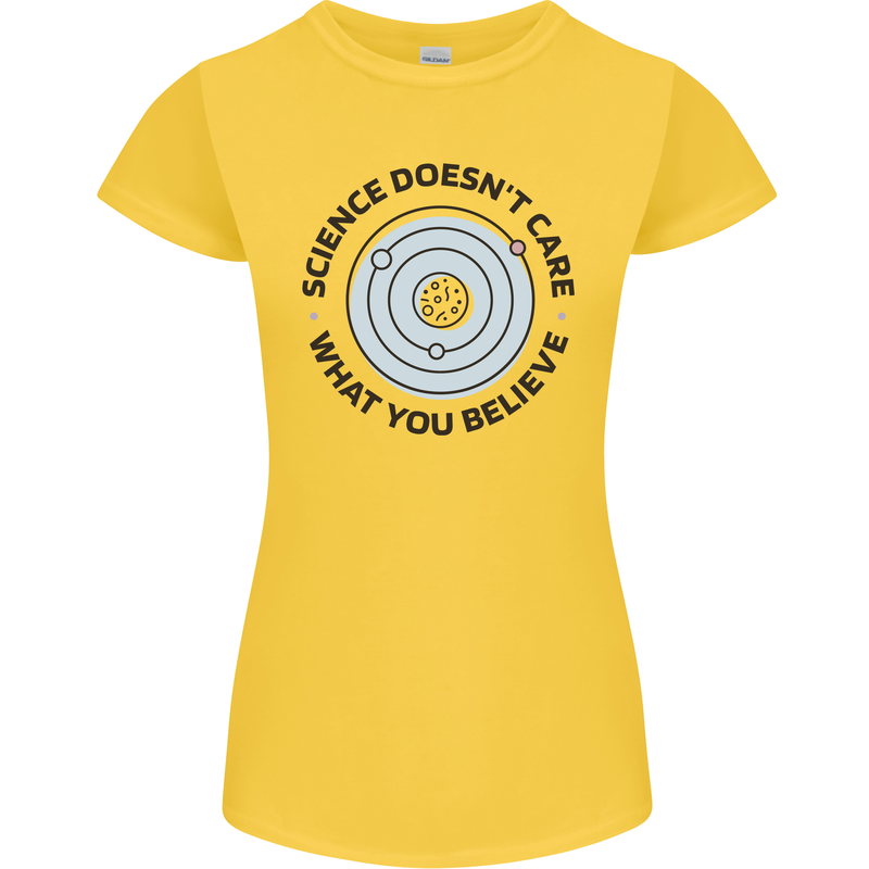 Science Doesnt Care Atheism Atheist Funny Womens Petite Cut T-Shirt Yellow