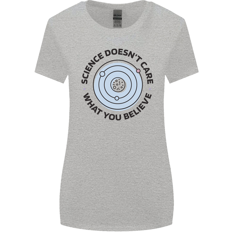 Science Doesnt Care Atheism Atheist Funny Womens Wider Cut T-Shirt Sports Grey