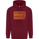 Science Like Magic but Real Physics Geek Childrens Kids Hoodie Maroon