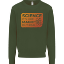Science Like Magic but Real Physics Geek Kids Sweatshirt Jumper Forest Green