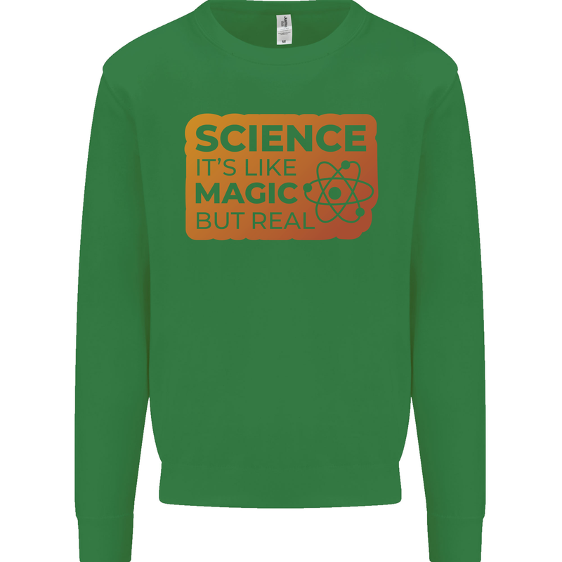 Science Like Magic but Real Physics Geek Kids Sweatshirt Jumper Irish Green
