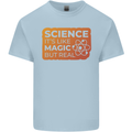Science Like Magic but Real Physics Geek Kids T-Shirt Childrens Light Blue