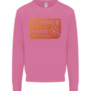 Science Like Magic but Real Physics Geek Mens Sweatshirt Jumper Azalea