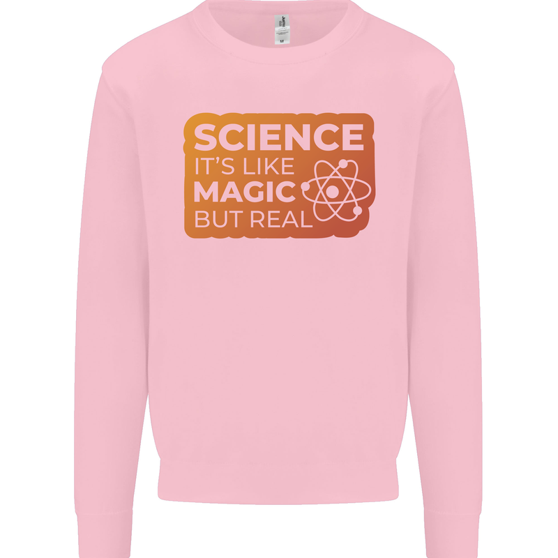 Science Like Magic but Real Physics Geek Mens Sweatshirt Jumper Light Pink