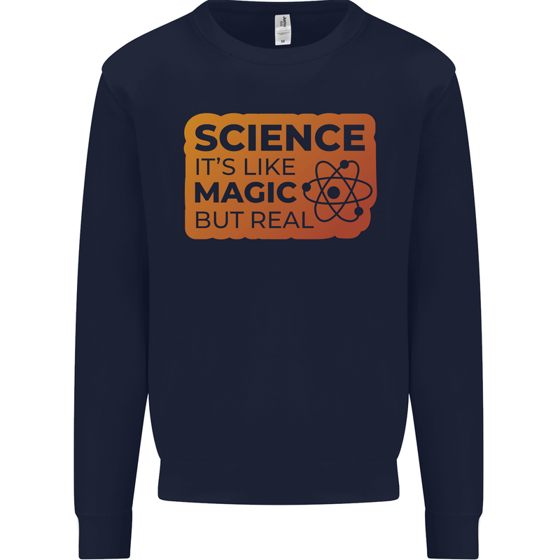 Science Like Magic but Real Physics Geek Mens Sweatshirt Jumper Navy Blue