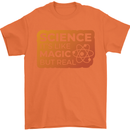 Science Like Magic but Real Physics Geek Mens T-Shirt 100% Cotton Orange