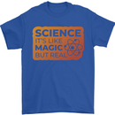 Science Like Magic but Real Physics Geek Mens T-Shirt 100% Cotton Royal Blue