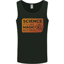 Science Like Magic but Real Physics Geek Mens Vest Tank Top Black