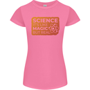 Science Like Magic but Real Physics Geek Womens Petite Cut T-Shirt Azalea