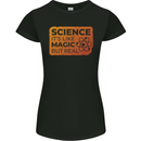 Science Like Magic but Real Physics Geek Womens Petite Cut T-Shirt Black