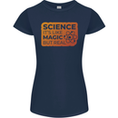 Science Like Magic but Real Physics Geek Womens Petite Cut T-Shirt Navy Blue