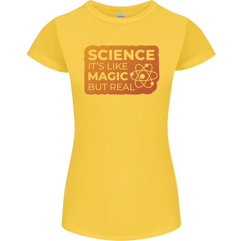 Science Like Magic but Real Physics Geek Womens Petite Cut T-Shirt Yellow
