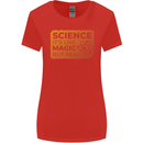 Science Like Magic but Real Physics Geek Womens Wider Cut T-Shirt Red