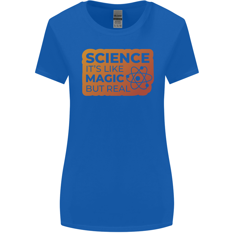 Science Like Magic but Real Physics Geek Womens Wider Cut T-Shirt Royal Blue