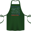 Science What Don't You Understand Geek Cotton Apron 100% Organic Forest Green
