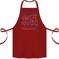 Science What Don't You Understand Geek Cotton Apron 100% Organic Maroon