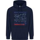 Science What Don't You Understand Geek Mens 80% Cotton Hoodie Navy Blue