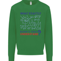 Science What Don't You Understand Geek Mens Sweatshirt Jumper Irish Green
