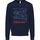 Science What Don't You Understand Geek Mens Sweatshirt Jumper Navy Blue