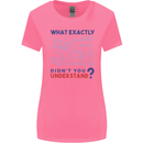 Science What Don't You Understand Geek Womens Wider Cut T-Shirt Azalea