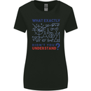 Science What Don't You Understand Geek Womens Wider Cut T-Shirt Black