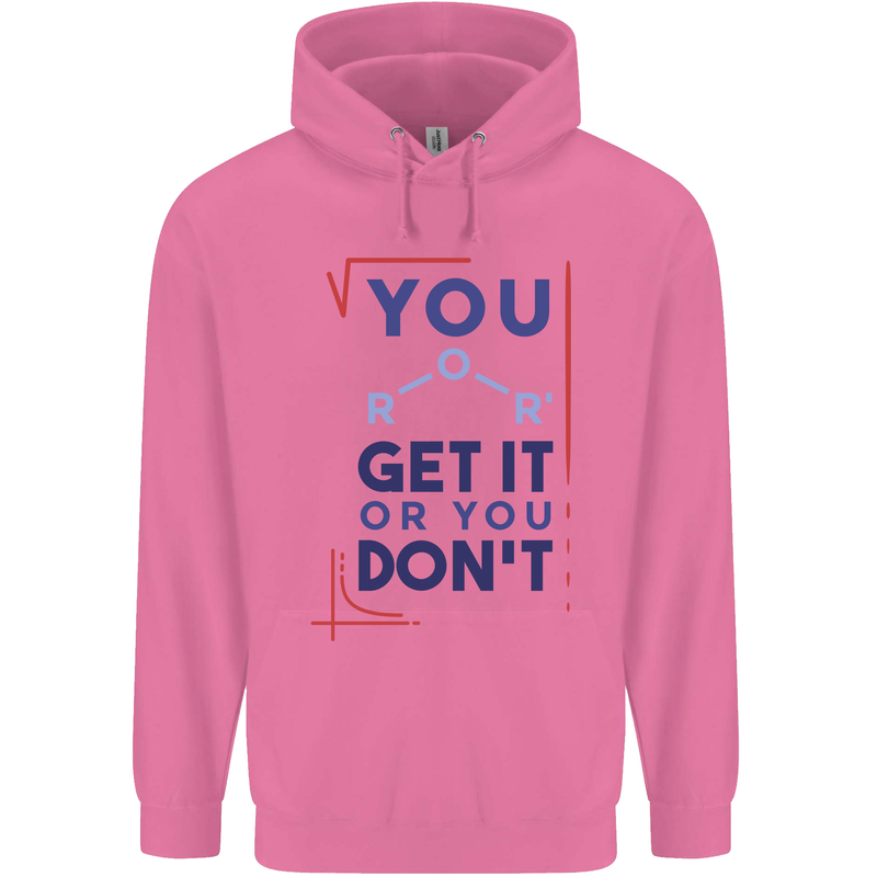 Science You Get It or You Dont Geek Funny Childrens Kids Hoodie Azalea