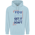 Science You Get It or You Dont Geek Funny Childrens Kids Hoodie Light Blue