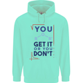 Science You Get It or You Dont Geek Funny Childrens Kids Hoodie Peppermint
