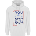 Science You Get It or You Dont Geek Funny Childrens Kids Hoodie White