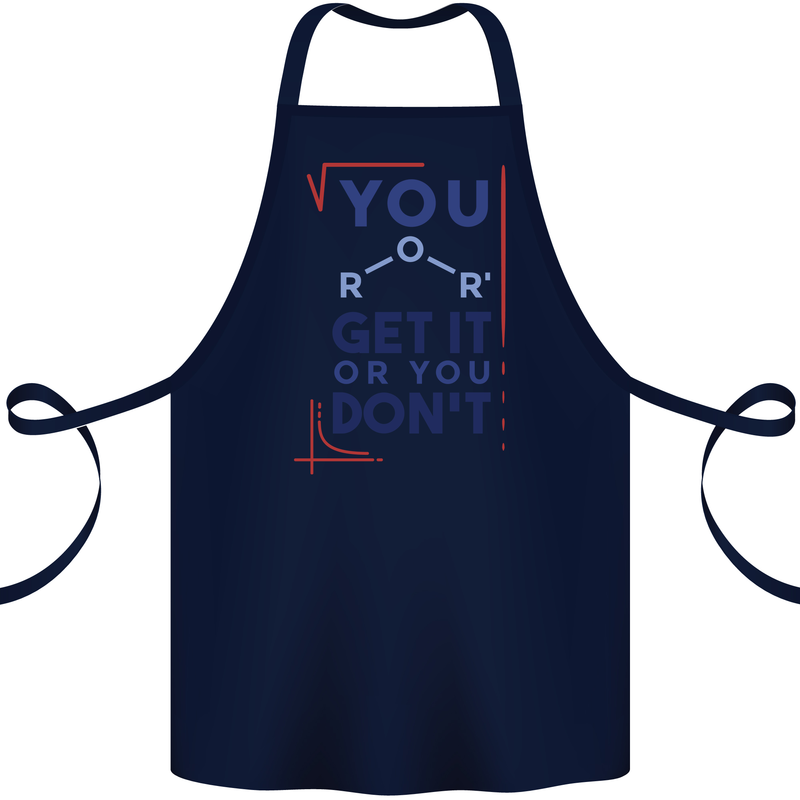 Science You Get It or You Dont Geek Funny Cotton Apron 100% Organic Navy Blue
